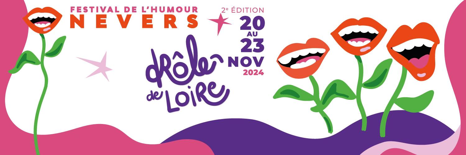 2e édition du Festival de l’humour de Nevers « Drôle de Loire »