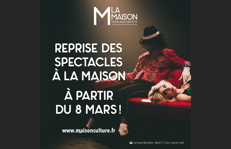 Samedi 8 mars : Réouverture de La Maison