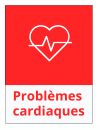 "Problèmes cardiaques"