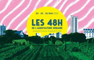 24-26 mai : Les 48h de l’Agriculture Urbaine